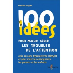 100 idées pour mieux gérer...