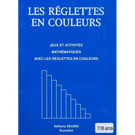 Fichier Réglettes jeux et activités 7 - 8 ans Fichier Réglettes jeux et activités 7 - 8 ans